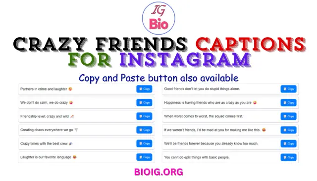 100+ Crazy Friends Captions For Instagram | Copy & Paste