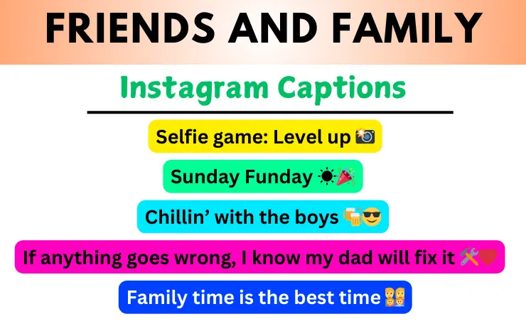 Friends and Family Instagram Captions Image