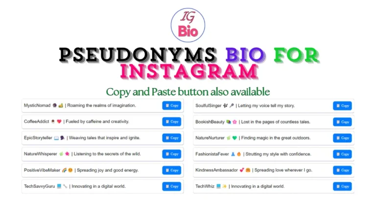 100+ Pseudonyms Bio for Instagram | Copy & Paste