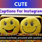 Cute Captions For Instagram Image