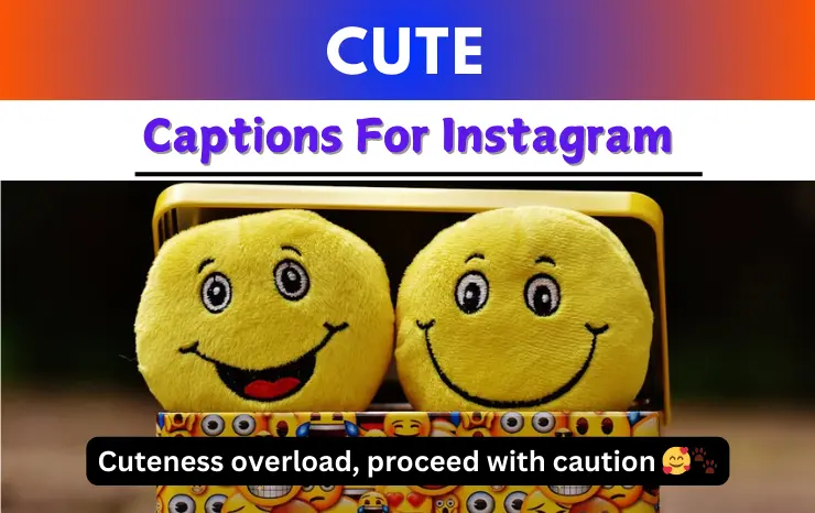 Cute Captions For Instagram Image