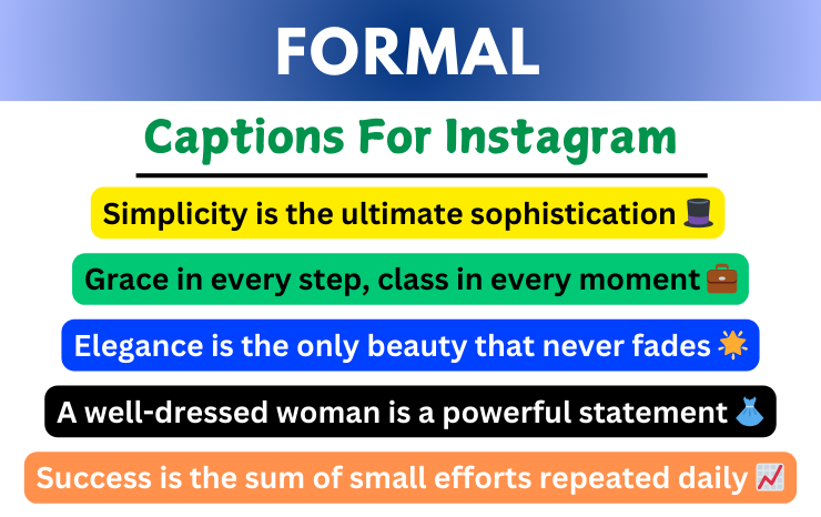 Formal Captions for Instagram Image