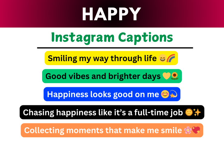 Happy Captions For Instagram Image