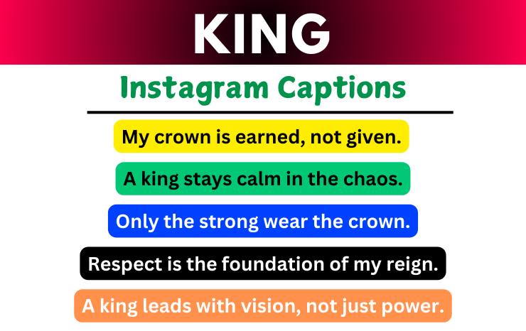 King Captions For Instagram Image