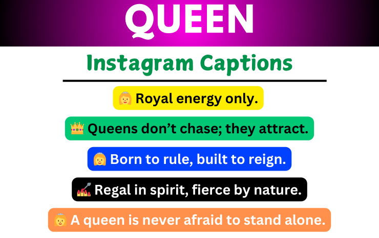 Queen Captions For Instagram Image