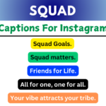 Squad Captions For Instagram Image