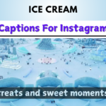 Ice Cream Captions For Instagram Image